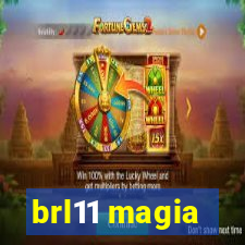 brl11 magia